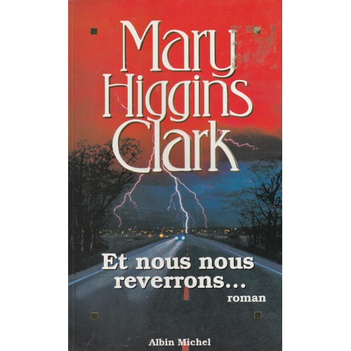 Et nous nous reverrons  Mary Higgins Clark